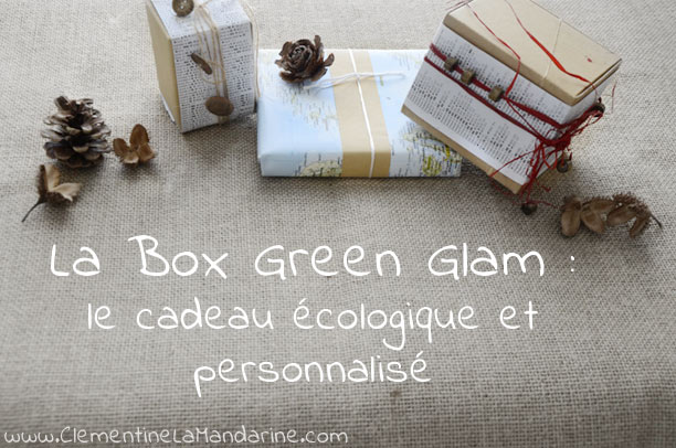 Box Green Glam : tes cadeaux personnalisés et écologiques