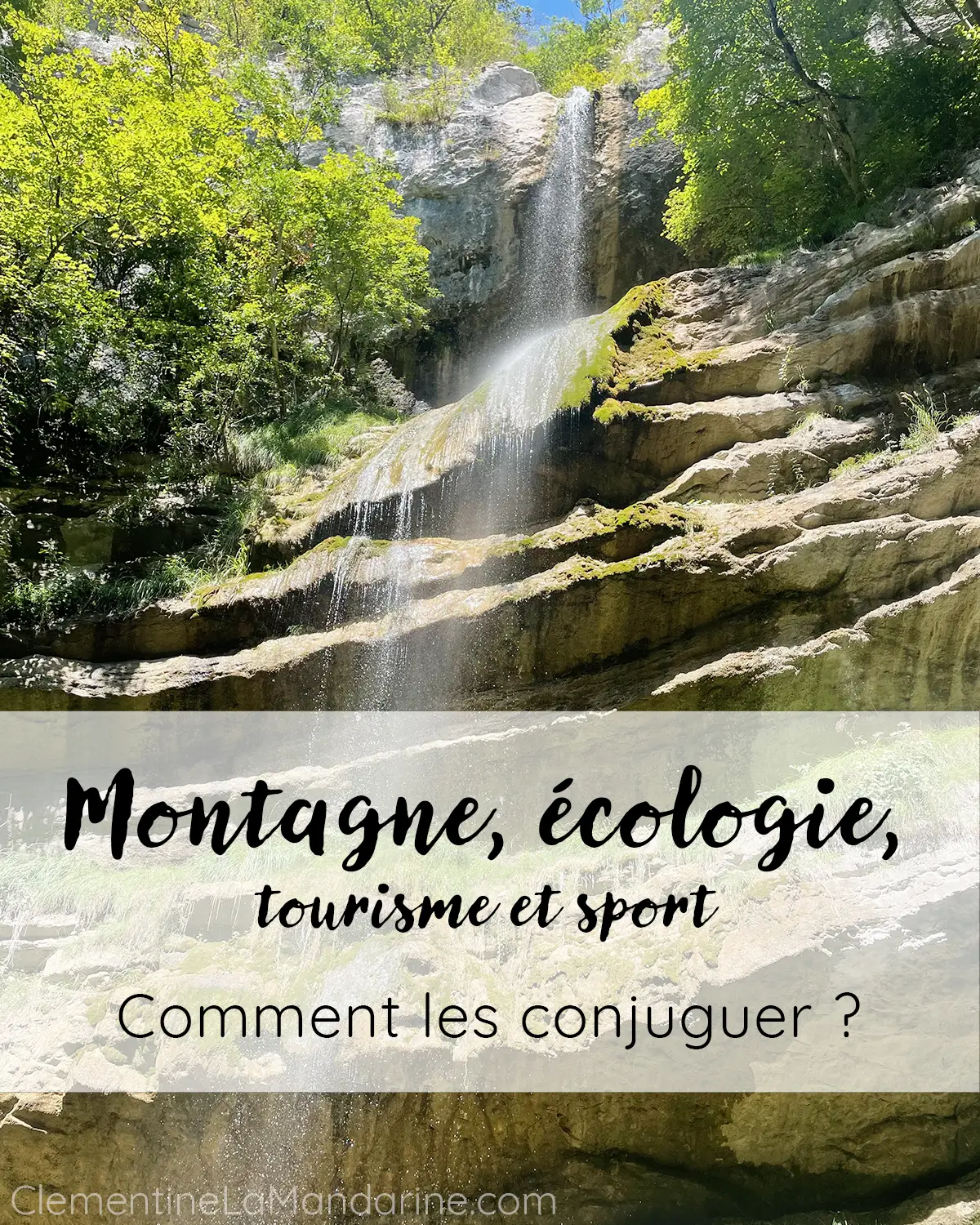 montagne ecologie clementine la mandarine